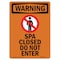 Signmission Safety Sign, OSHA WARNING, 5" Height, Spa Closed Do Not Enter, Portrait OS-WS-D-35-V-13537 - alternate 1